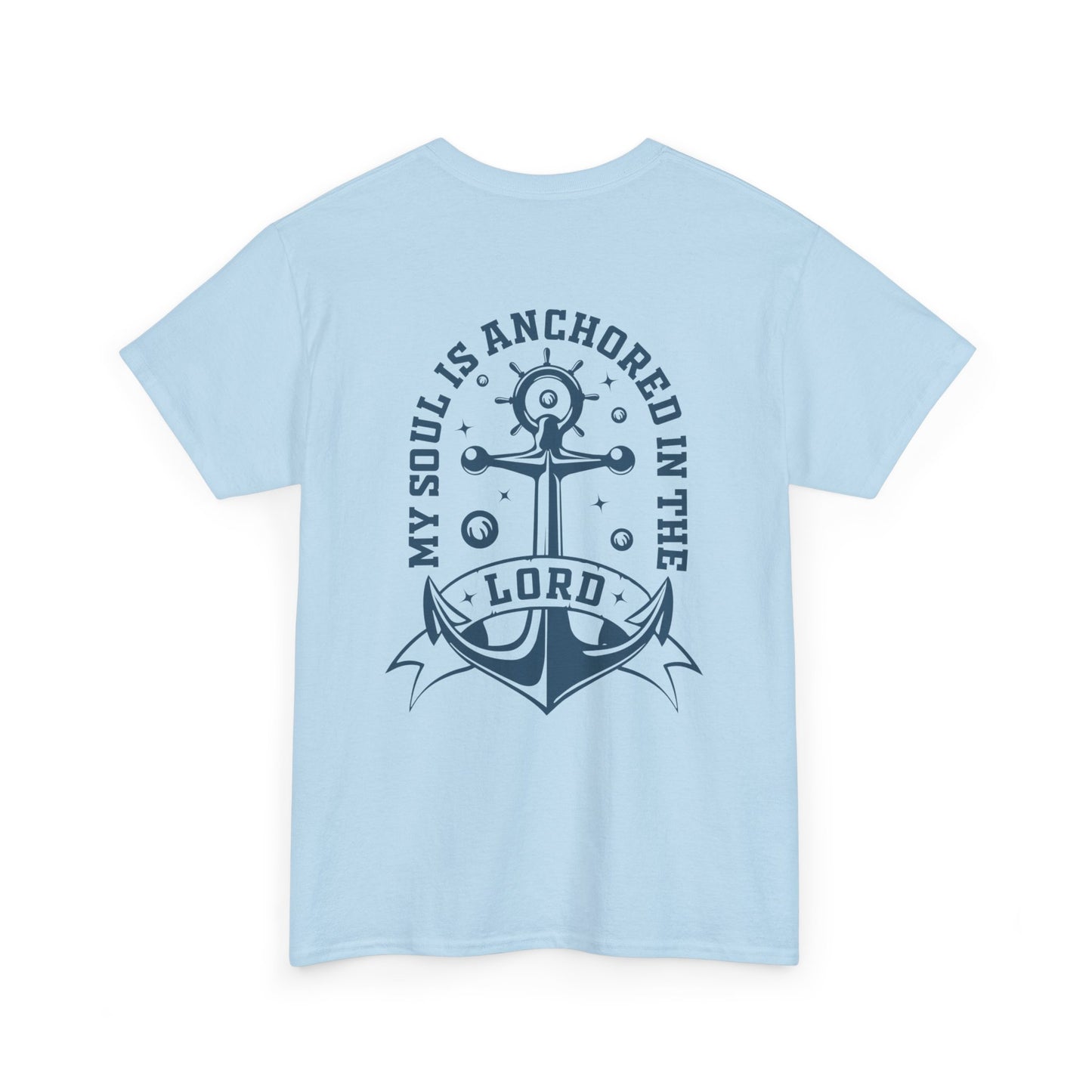 Anchored in the Lord Tee