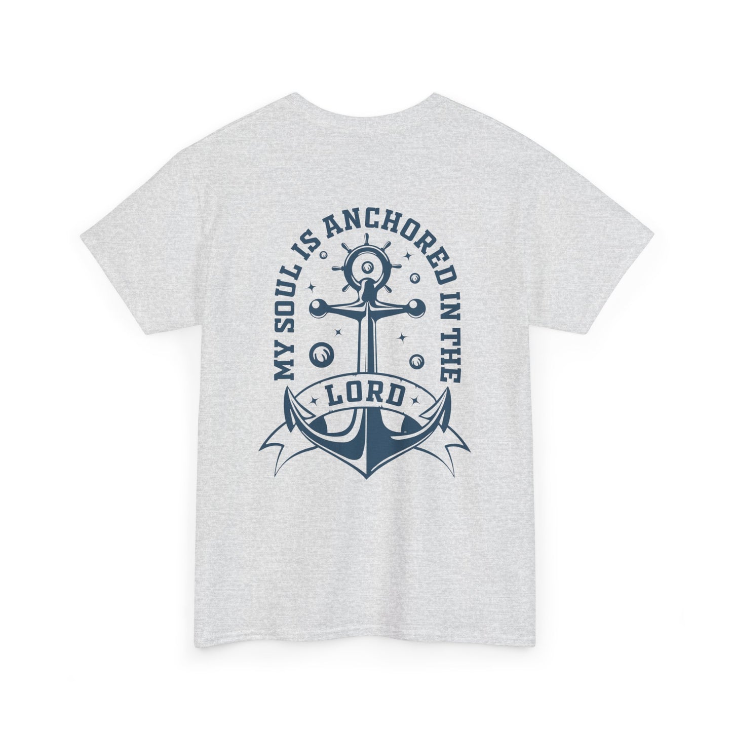 Anchored in the Lord Tee