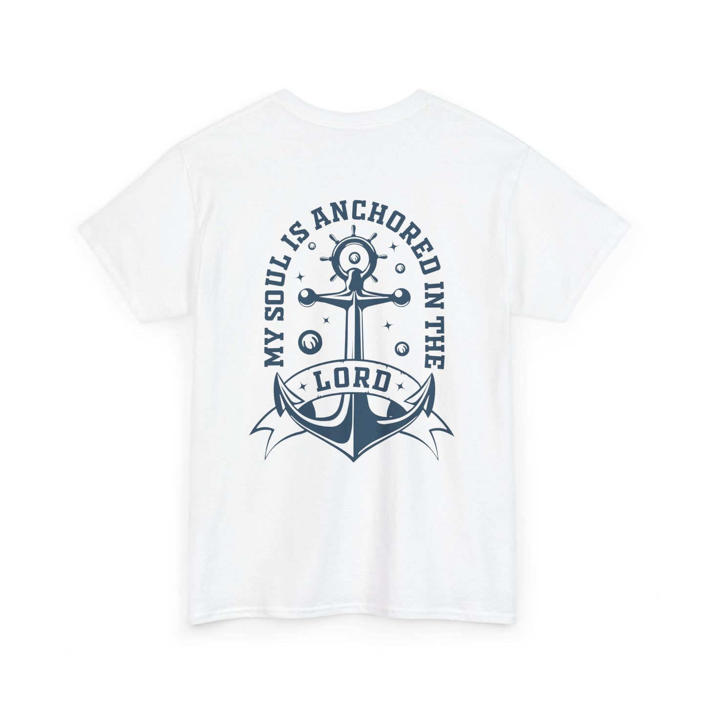Anchored in the Lord Tee