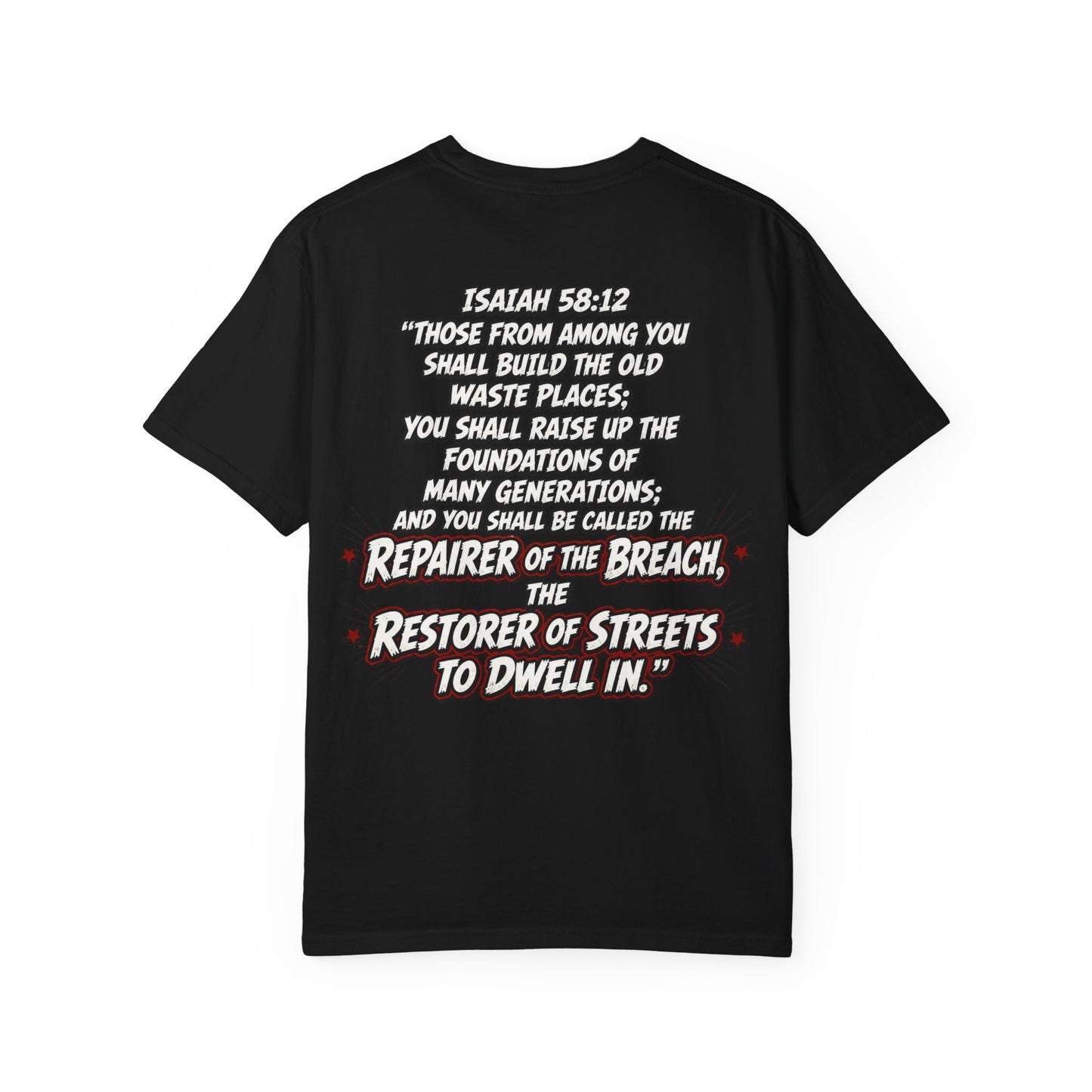 Repairer of the Breach T-Shirt — Isaiah 58:12 Inspirational Christian Tee
