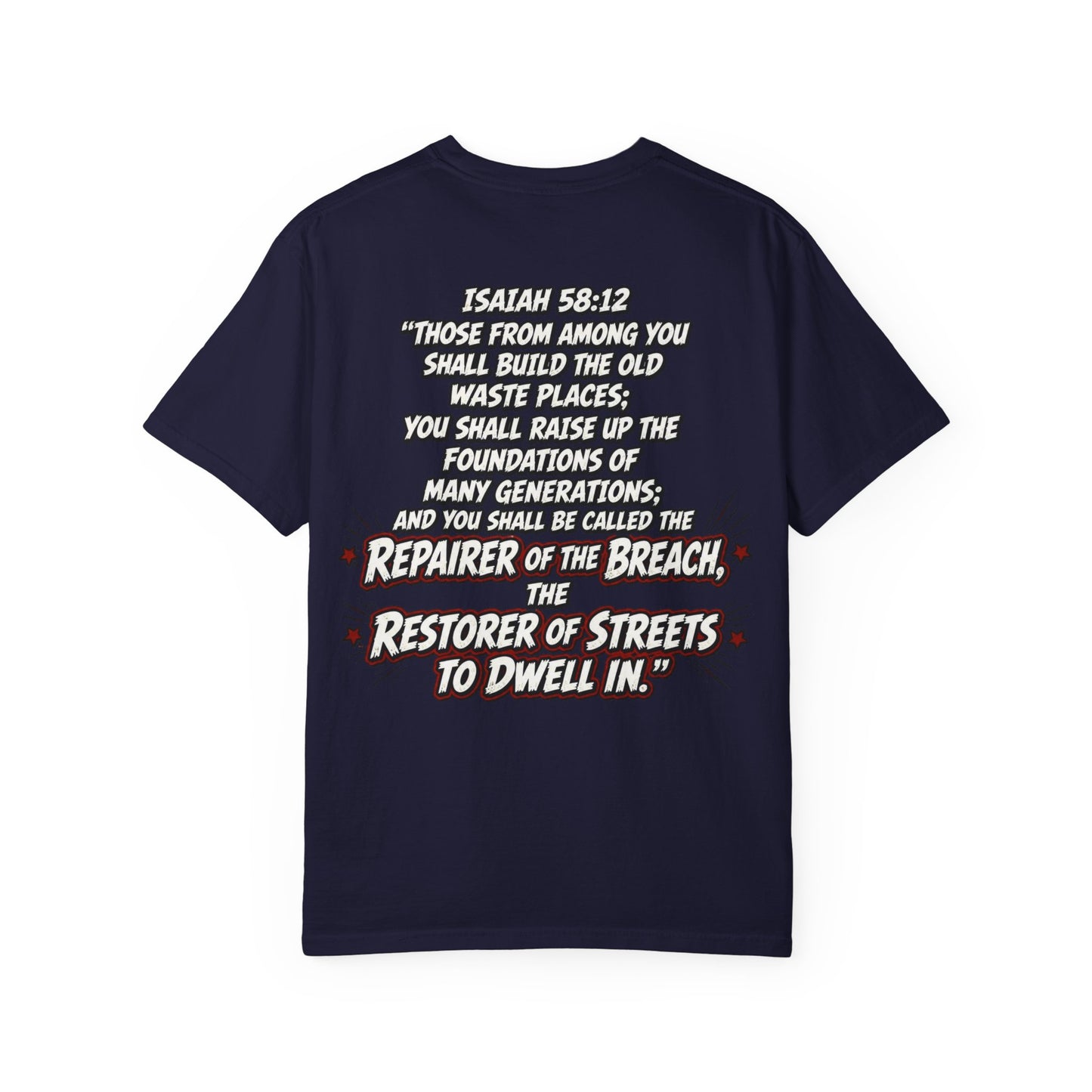 Repairer of the Breach T-Shirt — Isaiah 58:12 Inspirational Christian Tee