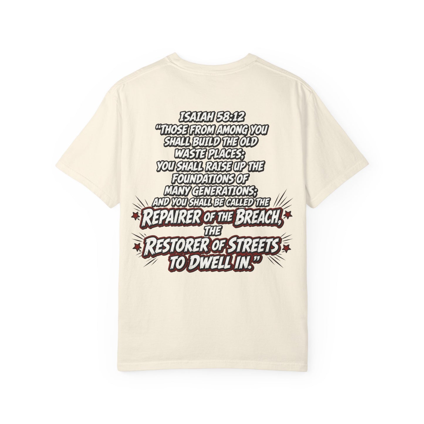 Repairer of the Breach T-Shirt — Isaiah 58:12 Inspirational Christian Tee