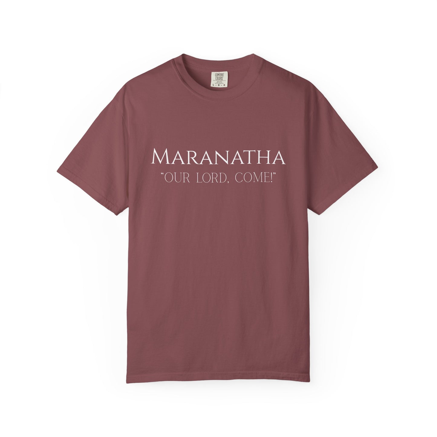 Maranatha 'Our Lord, Come!' T‑Shirt